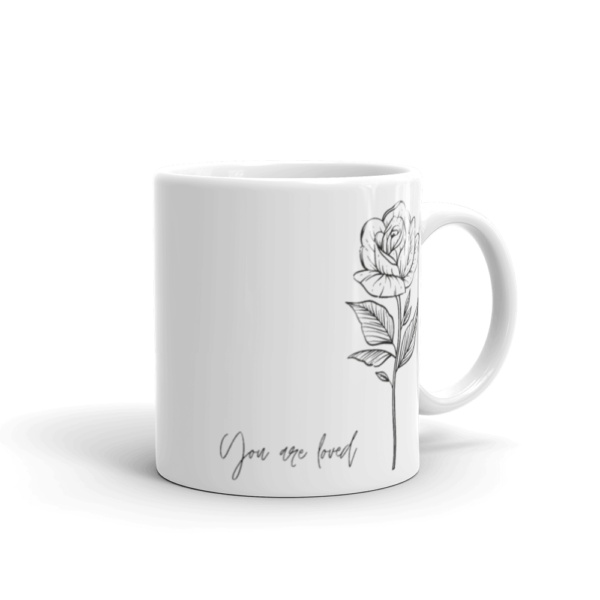 white-glossy-mug-11oz-handle-on-right-621b4c9213512.png You are loved mug
