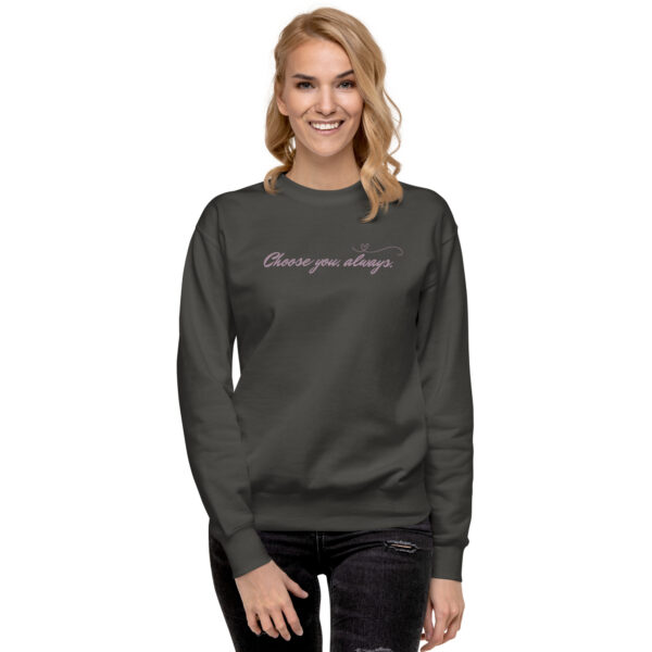 unisex-premium-sweatshirt-vintage-black-front-2-6894f516b91b7.jpg Choose You, Always Premium Sweatshirt
