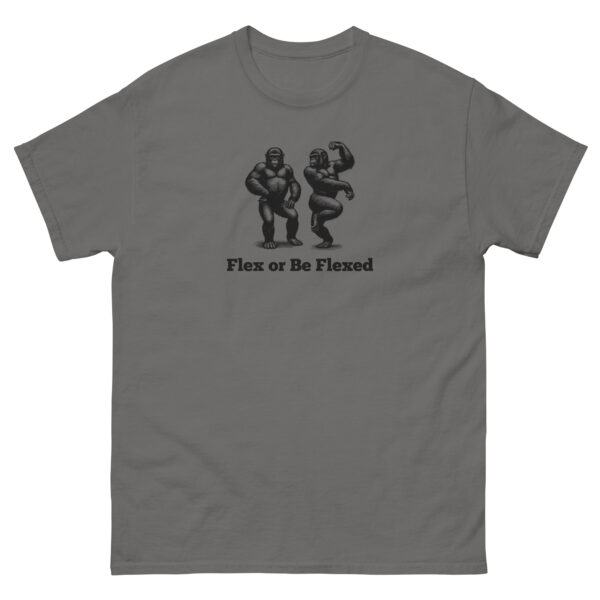 unisex-classic-tee-charcoal-front-68b7e8b590bab.jpg Flex Or Be Flexed classic tee