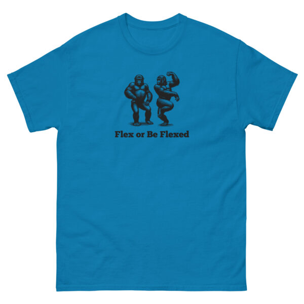 unisex-classic-tee-sapphire-front-68b7e8b5a8282.jpg Flex Or Be Flexed classic tee