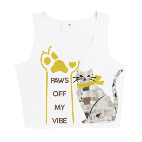 Paws Off My Vibe Crop Top Paws Off My Vibe Crop Top