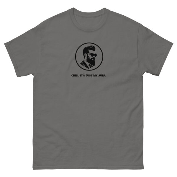 unisex-classic-tee-charcoal-front-68e8c804190b5.jpg Chill, It’s Just My Aura Classic Tee