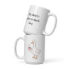 white-glossy-mug-white-15-oz-front-view-690c71fe77622.jpg My Don't Give a Duck Day White Glossy Mug